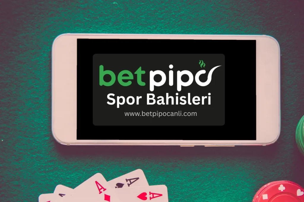 Betpipo Spor Bahisleri